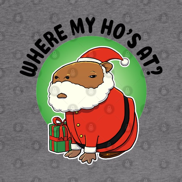 Where my ho's at Capybara Santa by capydays